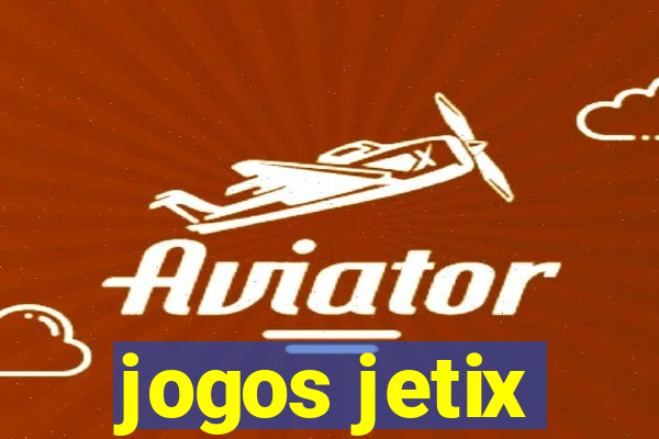 jogos jetix